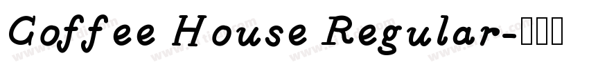 Coffee House Regular字体转换